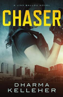 Book Review: Chaser by Dharma Kelleher (thriller)